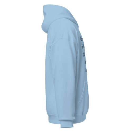 unisex heavy blend hoodie light blue right 671b611171e72 – Top Heavy Hoodie Quote | Miah Shop